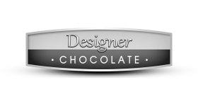DESIGNER · CHOCOLATE ·