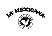 LA MEXICANA