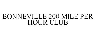 BONNEVILLE 200 MPH CLUB