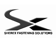 SX SHEREX FASTENING SOLUTIONS