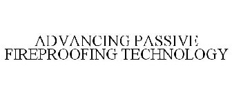 ADVANCING PASSIVE FIREPROOFING TECHNOLOGY