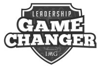 LEADERSHIP GAME CHANGER PRESENTED BY IMG