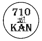 710 KAN