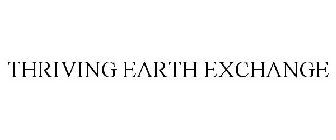 THRIVING EARTH EXCHANGE