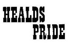 HEALDS PRIDE