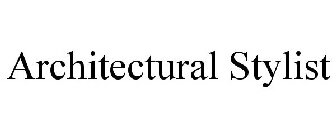 ARCHITECTURAL STYLIST