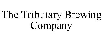 THE TRIBUTARY BREWING COMPANY