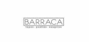 BARRACA TAPAS · PAELLAS · SANGRIAS