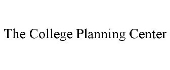 THE COLLEGE PLANNING CENTER