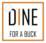 DINE FOR A BUCK