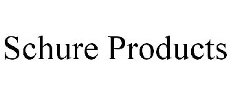 SCHURE PRODUCTS
