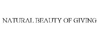 NATURAL BEAUTY OF GIVING