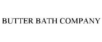 BUTTER BATH COMPANY