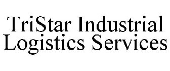 TRISTAR INDUSTRIAL LOGISTICS SERVICES