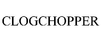 CLOGCHOPPER