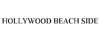 HOLLYWOOD BEACH SIDE