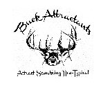 BUCK ATTRACTANTS ATTRACT SOMETHING NON-TYPICAL