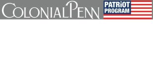 COLONIAL PENN PATRIOT PROGRAM