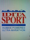 IDITA SPORT HUMAN POWERED ULTRA-MARATHON