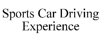 SPORTS CAR DRIVING EXPERIENCE