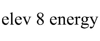 ELEV 8 ENERGY