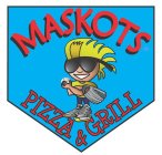 MASKOTS PIZZA & GRILL