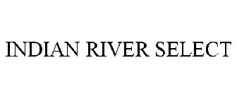 INDIAN RIVER SELECT