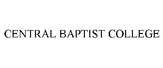 CENTRAL BAPTIST COLLEGE
