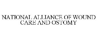 NATIONAL ALLIANCE OF WOUND CARE AND OSTOMY