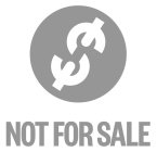 $ NOT FOR SALE