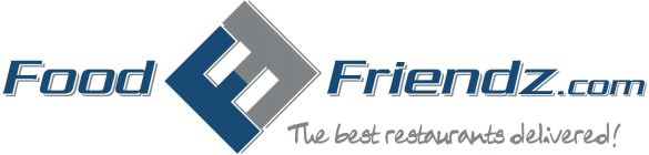 FOOD FF FRIENDZ.COM THE BEST RESTAURANTS DELIVERED!