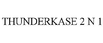 THUNDERKASE 2 N 1