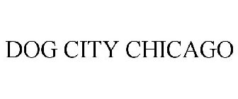 DOG CITY CHICAGO