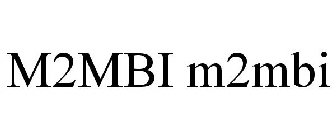 M2MBI M2MBI