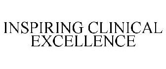 INSPIRING CLINICAL EXCELLENCE