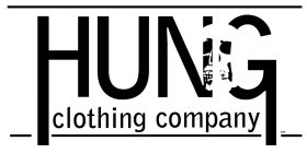 HUNG CLOTHING COMPANY