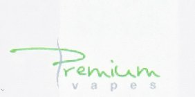 PREMIUM VAPES