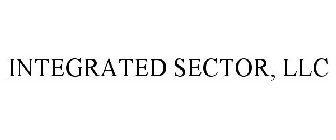INTEGRATED SECTOR, LLC