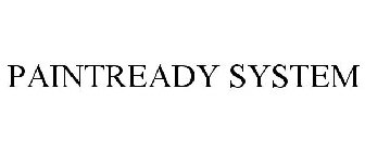 PAINTREADY SYSTEM