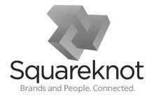 SQUAREKNOT BRANDS AND PEOPLE CONNECTED