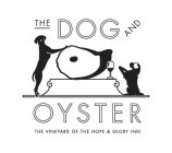 THE DOG AND OYSTER THE VINEYARD OF THE HOPE & GLORY INN