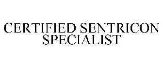 CERTIFIED SENTRICON SPECIALIST