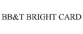 BB&T BRIGHT