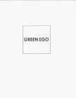 GREEN EGO