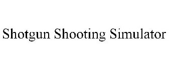 SHOTGUN SHOOTING SIMULATOR