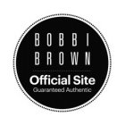 BOBBI BROWN OFFICIAL SITE GUARANTEED AUTHENTIC