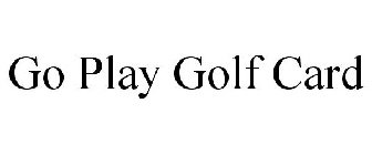 GO PLAY GOLF CARD