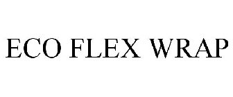 ECO FLEX WRAP