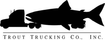 TROUT TRUCKING CO., INC.