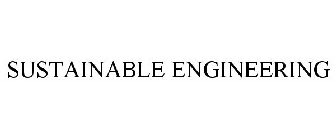 SUSTAINABLE ENGINEERING